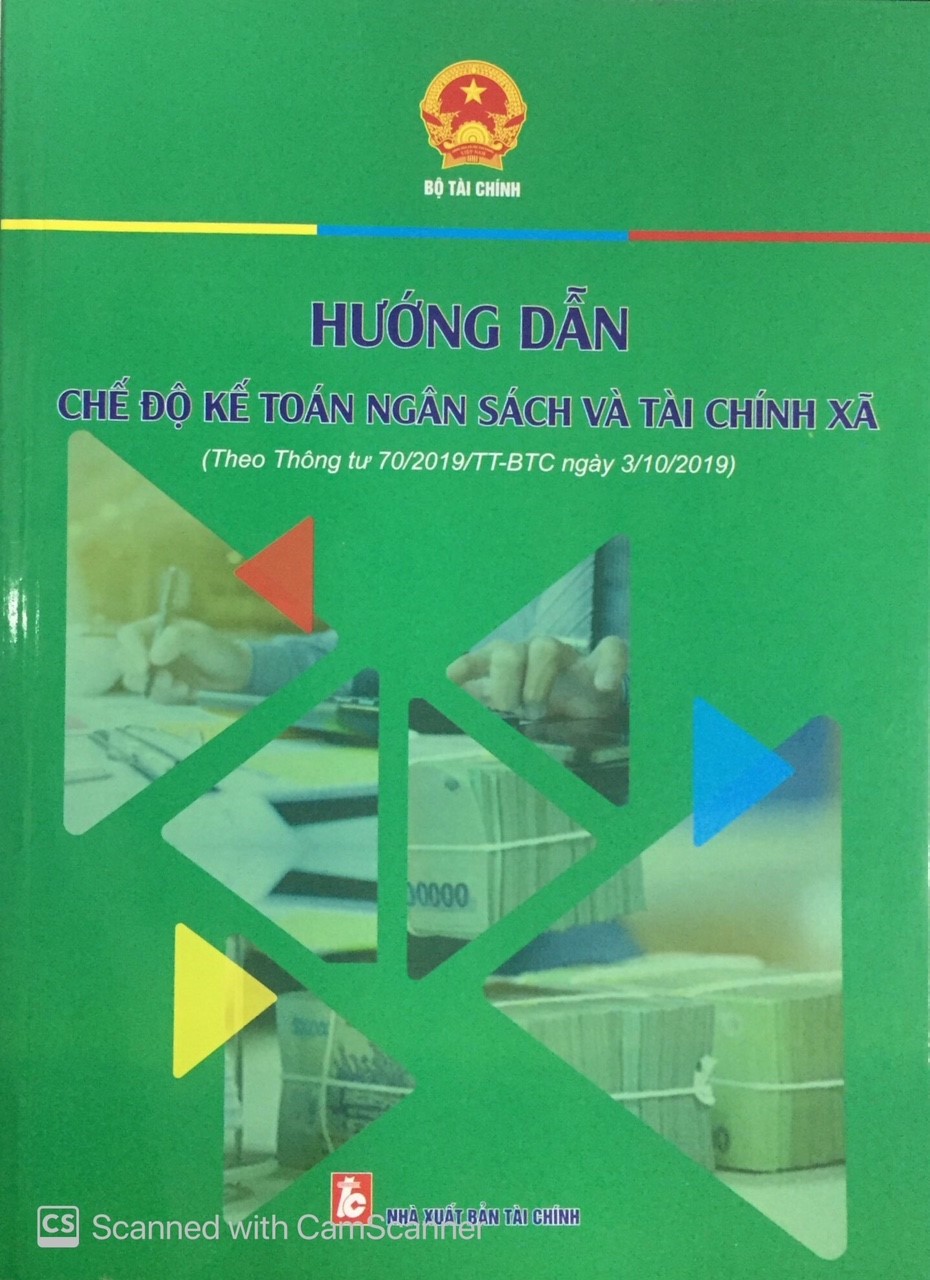 Tổng quan điểm mới Thông tư số 70/2019/TT-BTC về chế độ kế toán ngân sách và tài chính xã